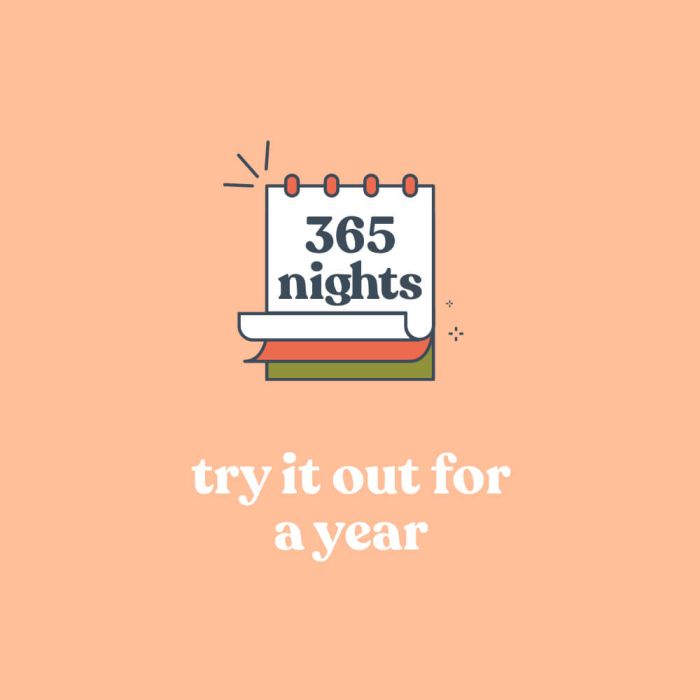 365 night sleep trial, try it out for a year