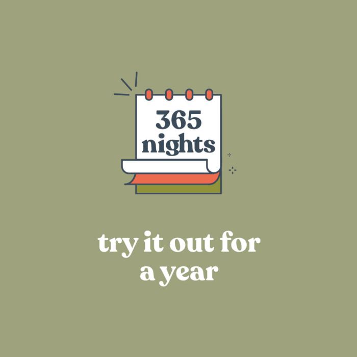 365 night sleep trial, try it out for a year